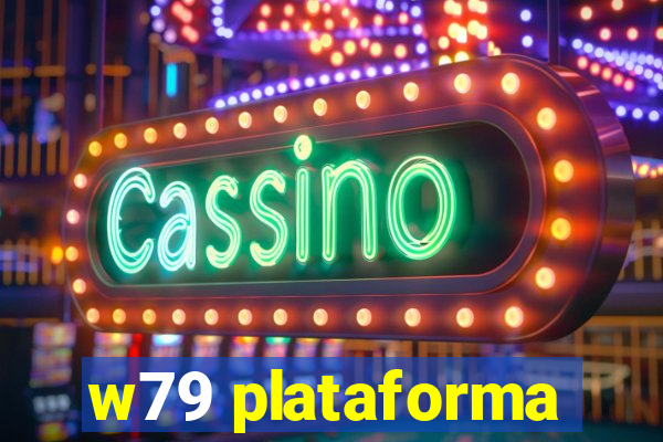 w79 plataforma